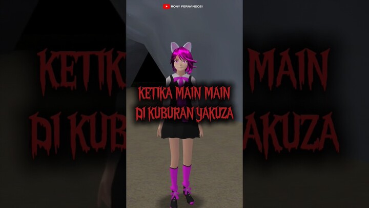 KETIKA MAIN MAIN KE KUBURAN YAKUZA - SAKURA SCHOOL SIMULATOR