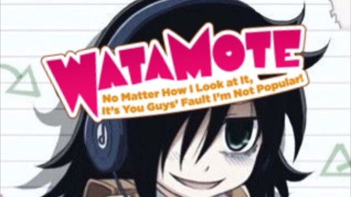 WATAMOTE - Ep 10 [Eng Sub]