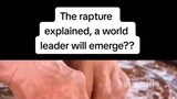 the RAPTURE EXPLAINED