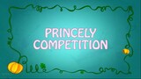 Regal Academy: Season 2, Episode 11 - Princely Competition [FULL EPISODE]