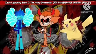 Zach Lightning Error 3: The Next Generation (800 Punishments Version) [Part 21]