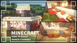 ⚒️[Minecraft Tutorial] : HOW TO MAKE RAMEN HOUSE IN MINECRAFT | RAMEN ICHIRAKU
