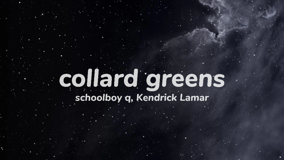 Schoolboy Q Collard Greens Lyrics
