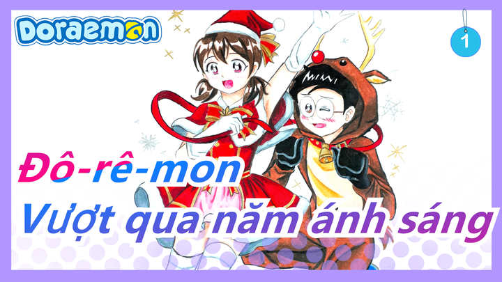 [Đô-rê-mon] Vượt qua năm ánh sáng_1