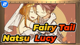 [Fairy Tail / AMV] Natsu & Lucy - Cinta Kita Akan Bertahan Selamanya_2