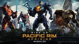Pacific Rim Uprising 2018