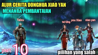 BATLE THROUGH THE HEAVENS episode 10 S 25 RANAH KAISAR | Pilihan Yang Salah