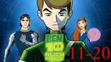 Ben 10 Alien Force เบ็นเท็น พลังเอเลี่ยน ตอนที่ 11-20