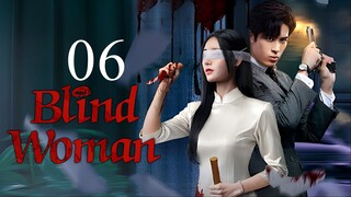 EP6 Blind Woman (2025)