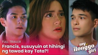 My Ilonggo Girl: Francis, susuyuin at hihingi ng tawad kay Tata?! (Week 9 Full Trailer)