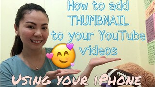 How to add THUMBNAIL to your YouTube videos using your mobile phone