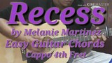 Recess - Melanie Martinez Easy Guitar Chords & Cover /GuitarChords /GuitarTutorial