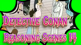 [Detective Conan|Part 2]Classical Reasoning Scenes 14
