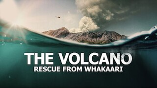 The Volcano- Rescue from Whakaari (2022)