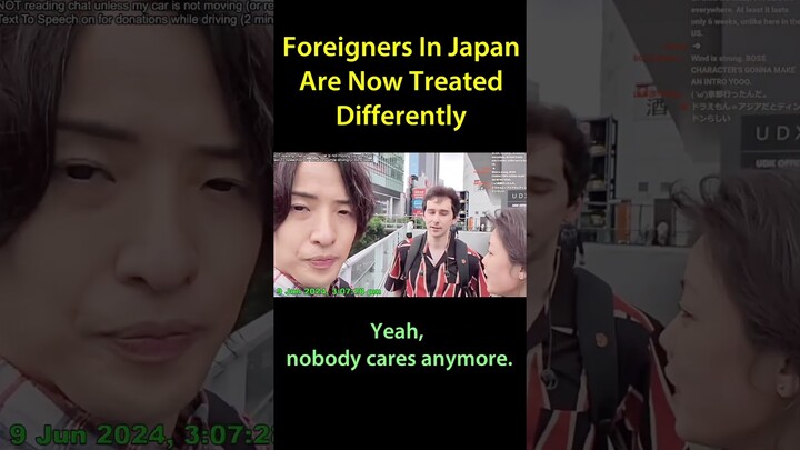 Foreigners In Japan Are Now Treated Differently