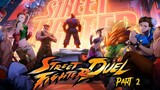 Street Fighter: Duel  Part 2 Battle of the Gatcha