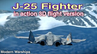 Modern Warships: J-25 Fighter in action latest 3D Flight…