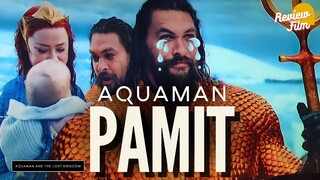 Review AQUAMAN AND THE LOST KINGDOM (2023) - BYE AQUAMAN❗PENUTUP DCEU YANG MANIS❗