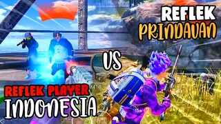 REFLEK PLAYER INDONESIA VS REFLEK PRINDAVAN !!! BAGUSAN MANA?