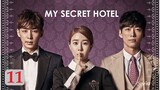 My Secret Hotel E11 | English Subtitle | RomCom, Mystery | Korean Drama