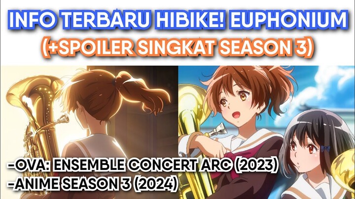 Info Terbaru Hibike! Euphonium Season 3 (Spoiler Singkat)