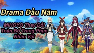 Drama Đầu Năm, MIHOYO Thay Đổi Toàn Bộ Trang Phục Nhân Vật, Server Trung Khóc Thét | Genshin Impact.