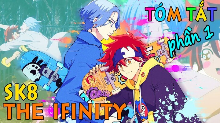 Tóm Tắt Anime Hay: SK8 The Infinity (Vua Ván Trượt) Phần 1 ss1 | Mọt Review