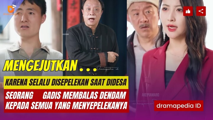 Karena selalu disepelekan saat didesa seorang gadis membalas perlakuan semua yang menyepelekanya