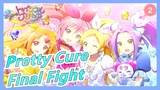 [Pretty Cure] The Final Fight of PRECUREs_2