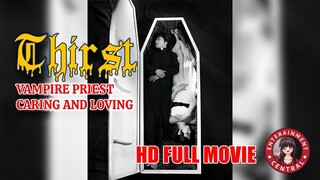 THIRST VAMPIRE PRIEST CARING AND LOVING ENGLISH SUB