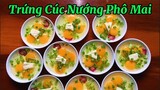 Trứng Cúc Nướng Phô Mai Món Ăn Vặt Cho Các Bế #thuydungluuthi.
