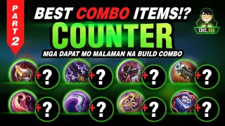 PART 2 BEST COMBO ITEMS - THE MOST EFFECTIVE BUILD SET | MLBB | TIPS AND GUIDES | CRIS DIGI (ENG)