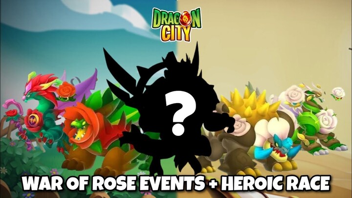 Upcoming NEW HEROIC RACE & WAR of the ROSES Events in Dragon City 2022