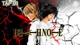 Death Note tập dượt 01 thuyết minh