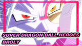 [Super Dragon Ball Heroes: Universe Creation Saga] Broly Reborn