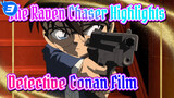 The Raven Chaser Highlights | Detective Conan Film_3