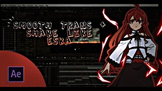 Smooth transition and Daddy shake like Eska Tutorial - After effects