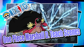 Hero of The New Era! Marshall D. Teach | One Piece Marshall D. Teach