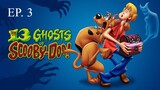 The 13 Ghosts Of Scooby - Doo! (1985) | EP. 3 | พากย์ไทย