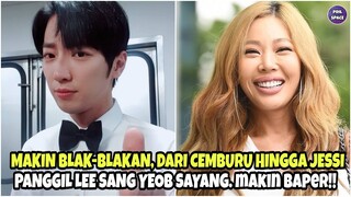 MAKIN BLAK-BLAKKAN, DARI CEMBURU SEKARANG JESSI PANGGIL LEE SANG YEOB SAYANG. MAKIN BAPER!