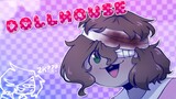 Dollhouse | Animation Meme [ Sally Williams // Creepypasta] 2K Subs Special