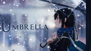 Umbrella - Benseymon(Emory Remix)  ❃「AnimeMV」