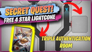 Triple Authentication Room - Secret 4 Star LIGHTCONE! [ Honkai Star Rail ]