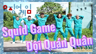 Squid Game Đội Quán Quân