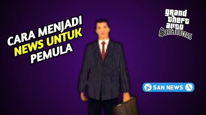 CARA MENJADI NEWS YANG BAIK DAN BENAR || GTA SAMP ROLEPLAY UPRP