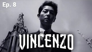 Vincenzo | Episode. 8| Song joong-ki & Jeon yeo-been | Hindi Dubbed |