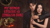 My Demon 2023 || Kdrama || Episode 10 (English Sub)