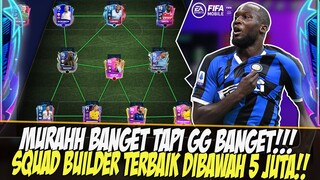 MURAH BANGET!! BUILD SQUAD TERBAIK DIBAWAH 5 JUTA FIFA 2022 MOBILE | FIFA MOBILE 22 INDONESIA