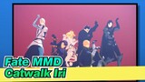 [Fate MMD] Catwalk Iri/ Meja Bundar