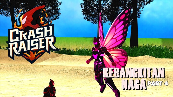 Crash Raiser Drafere Episode Kebangkitan Naga Part 4